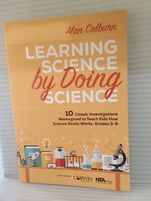 Learning Science by Doing Science: 10 Classic Investigations Reimagined.. VG