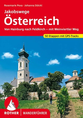 Jakobswege Österreich | Rosemarie Pexa (u. a.) | Taschenbuch | 344 S. | Deutsch