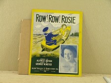 Row! Row! Rosie - Alfred Bryan & George W. Meyer - 1925 READ