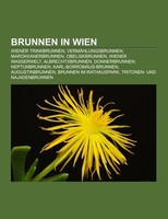 Brunnen In Wien Books LLC