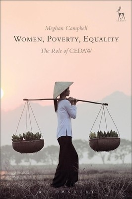 Women, Poverty, Equality: The Role of CEDAW by Meghan Campbell (English) Paperba