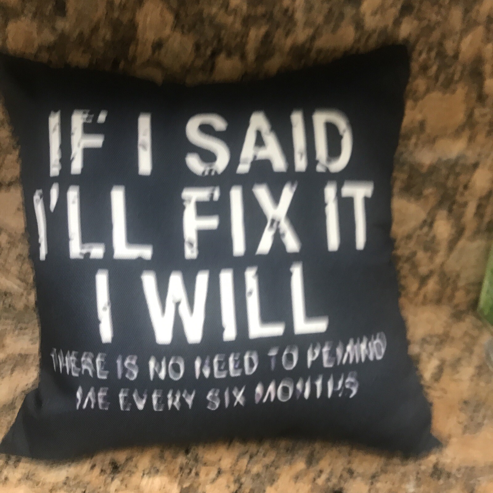 Throw Pillow- FUNNY “I’ll Fix It!” 2-sided-image