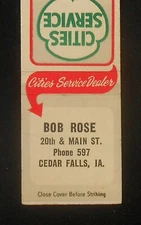 1940s Cities Service Gas Bob Rose Phone 597 20th & Main St. Cedar Falls IA MB