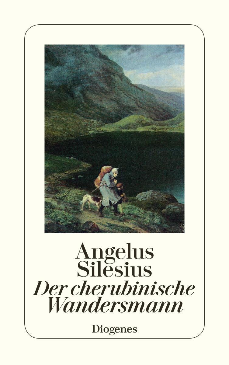 Der Cherubinische Wandersmann Angelus Silesius