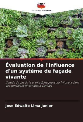 Évaluation de l'influence d'un système de façade vivante Junior Taschenbuch 2024
