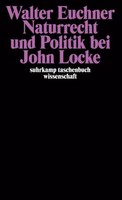 Naturrecht Und Politik Bei John Locke Walter Euchner