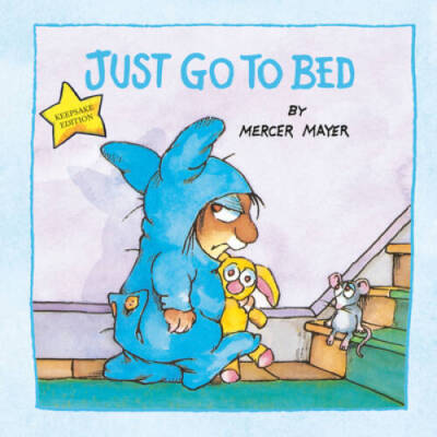 Just Go to Bed (Little Critter) - Hardcover By Mayer, Mercer - GOOD