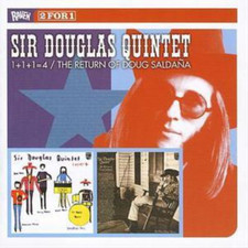 Sir Douglas Quintet 1+1+1 = 4/the Return of Doug Saldana (CD) Album (UK IMPORT)