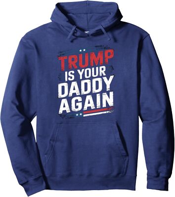 Trump 2024 Take America Back Trump Daddy Again Best Unisex Hooded Sweatshirt