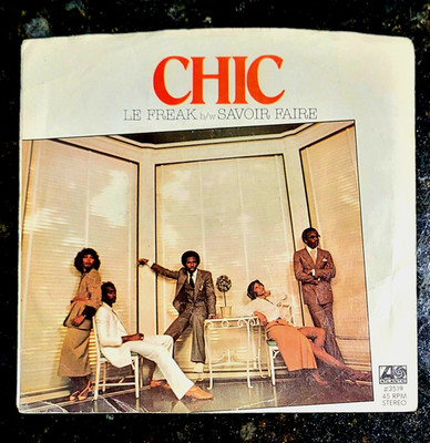 CHIC-Le Freak/Savoir Faire {45 rpm 1978 Atlantic Recording Studio}
