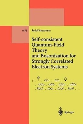 Self-consistent Quantum-Field Theory and Bosonization for Strongly Correlated El