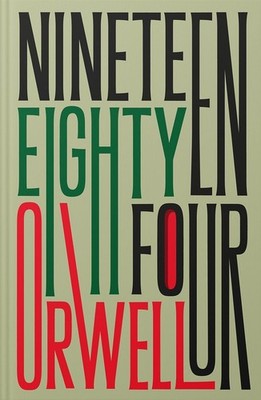 Nineteen Eighty-Four: 75th Anniversary Edition by George Orwell Hardcover Book
