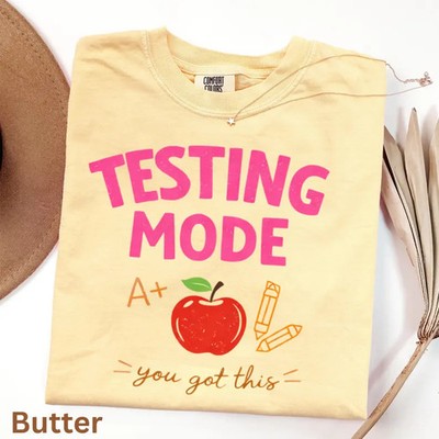 Testing Mode Teacher Comfort Tee