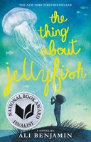 The Thing About Jellyfish (National Book Award Finalist) | Ali Benjamin | Buch