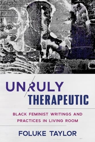 Unruly Therapeutic – Black Feminist Writings and Practices in Living Room - Image 7