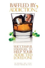 BAFFLED BY ADDICTION By Thurman Edward Hughes & Ronald R. Turner **Excellent**