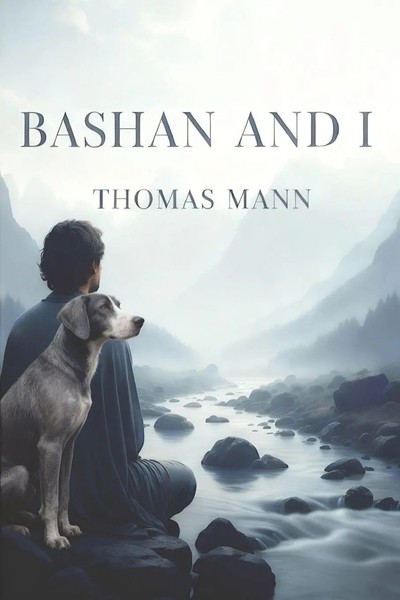 Bashan And I Thomas Mann Taschenbuch Englisch 2025 Waking Lion Press-image