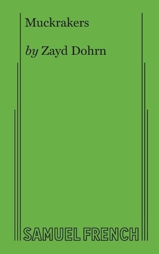 Zayd Dohrn Muckrakers (taschenbuch)