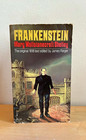 Frankenstein by Mary Wollstonecraft Shelley, the original 1818 text edited 1976