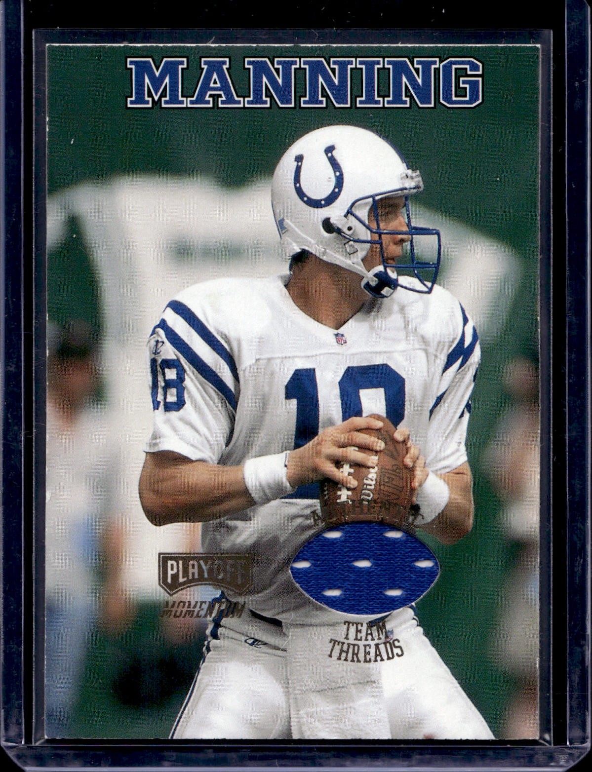 1998 Playoff Momentum SSD Hobby Peyton Manning Team Threads Indianapolis Colts