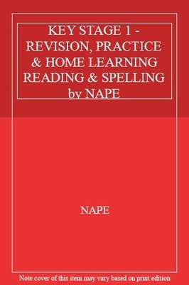 KEY STAGE 1 - REVISION, PRACTICE & HOME LEARNING READING & SPELL