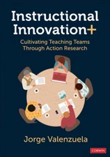 Instructional Innovation+: Cultivating Teaching Teams Through Action Research