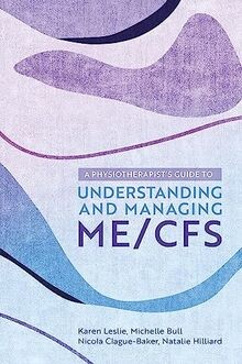 A Physiotherapists Guide to Understanding and Managing ... | Buch | Zustand gut