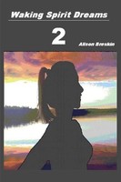 Waking Spirit Dreams 2 Alison Breskin Taschenbuch Kartoniert / Broschiert 2012