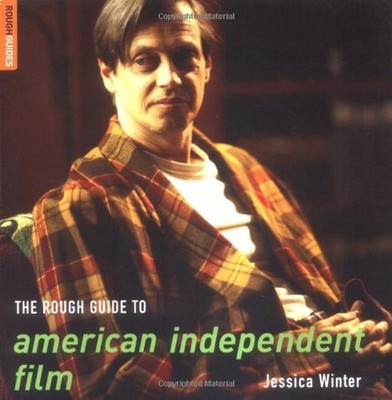 The Rough Guide to American Independent Film (Rough Guides Refer