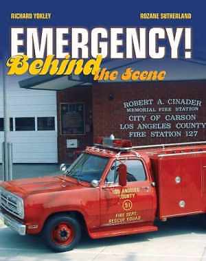 Emergency! Behind the - Paperback, by Yokley Richard; Sutherland - Acceptable n