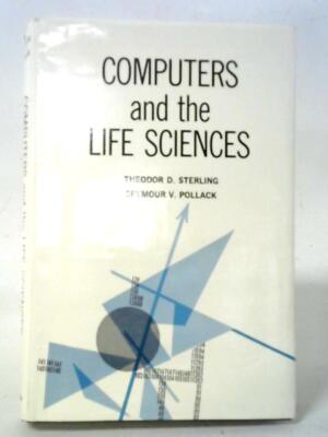 Computers and the (Theodor D. Sterling and Seymour V. Pollack - 1965) (ID:13843)