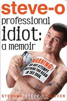 Professional Idiot: A Memoir von Stephen Steve-O Glover | Buch | Zustand gut