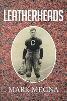 Leatherheads Mark Megna Taschenbuch Kartoniert / Broschiert Englisch 2014