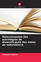 Determinantes Das EstratéGias De DiversificaçãO Dos Meios De SubsistêNcia Yenese