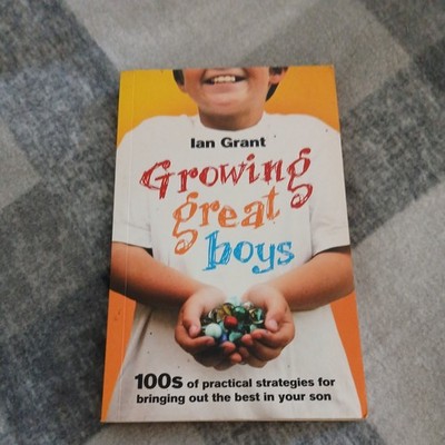 GROWING GREAT BOYS By Ian (Author) Grant (Paperback) (9780091923525)