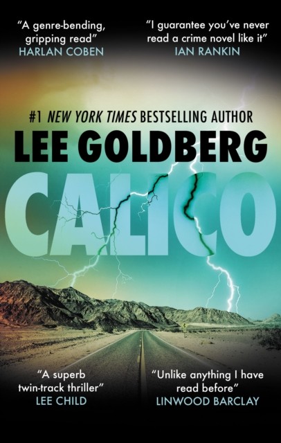 Calico by Lee Goldberg (Hardback Book)