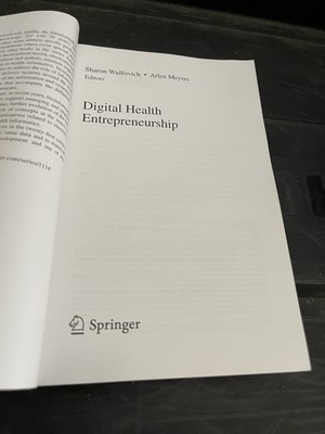 Digital Health Entrepreneurship by Arlen Meyers (2020, Trade Paperback)