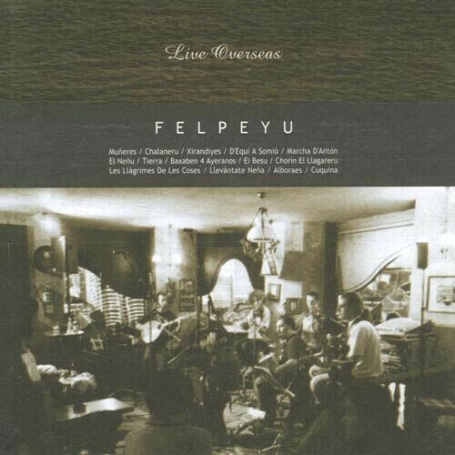 Felpeyu Live Overseas CD New Rare