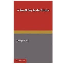A Small Boy in the Sixties Sturt Bennett Paperback Cambridge University Press