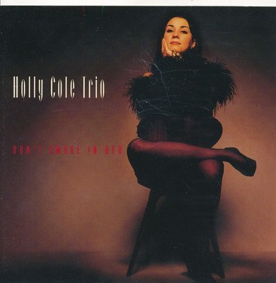 Don't Smoke In Bed - Holly Cole - CD Album 10/02