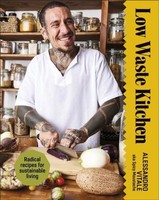 Low Waste Kitchen ~ Alessandro Vitale ~ 9780241684023