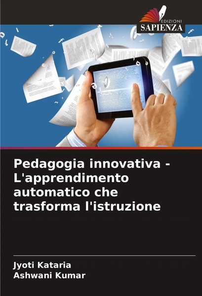Jyoti Kataria (U. A.) | Pedagogia Innovativa - L'apprendimento Automatico Che...-image