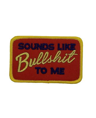 #ad Sounds like Bullshit To Me Patch Iron On Embroidered Cowboy $4.50