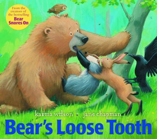 Bear's Loose Tooth, by Jane Chapman,Karma W, Like New Book