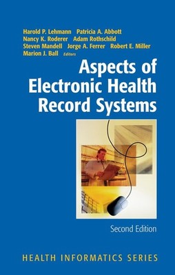 Aspects of Electronic Health Record Systems Harold P. Lehmann
