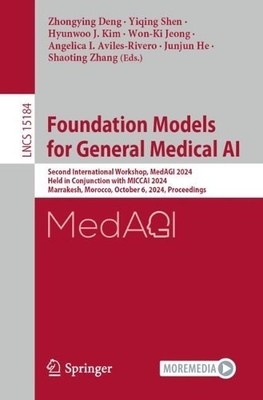 Foundation Models for General Medical AI - 9783031734700