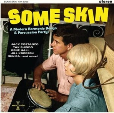 Various   Some Skin: A Modern Harmonic Bongo & Percussion Party LP Yellow Vinyl