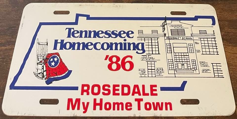 Tennessee Homecoming 1986 Booster License Plate Rosedale School My Home Town