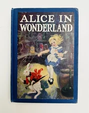 Alice in Wonderland & Through the Looking-Glass, L. Carroll. Illustrated 1923 HC