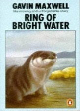 Ring of Bright Water By Gavin Maxwell. 9780140039238